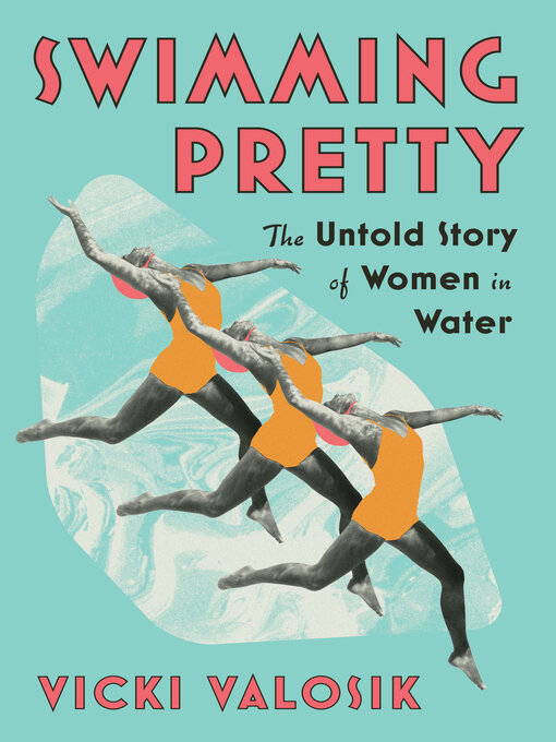 Title details for Swimming Pretty by Vicki Valosik - Available